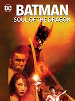poster de Batman: Soul of the Dragon