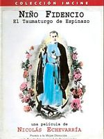 poster de El niño fidencio, el Taumaturgo de Espinazo