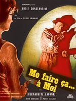 poster de Me faire ça à moi