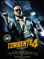 poster de Torrente 4: Lethal crisis