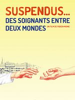 poster de Suspendus… Des soignants entre deux mondes
