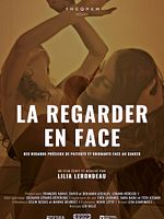 poster de La regarder en face