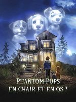 image de Phantom Pups : En chair et en os ?