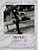 poster de (Presque) Cendrillon