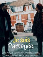 poster de Je suis partagée.