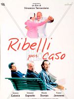 poster de Ribelli per caso