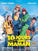 10 jours encore sans maman