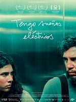 poster de Tengo sueños eléctricos