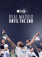 poster de Real Madrid: Until The End
