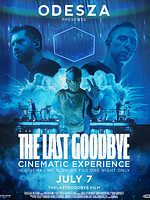 poster de Odesza : The Last Goodbye Cinematic Experience
