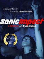 poster de Sonic Impact : a History of Drum and Bass