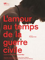 poster de L'amour au temps de la guerre civile