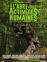 poster de A l'abri des activités humaines
