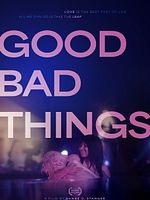poster de Good Bad Things