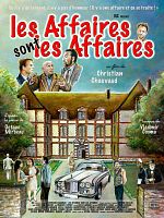 poster de Les Affaires sont les affaires