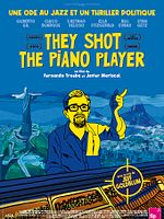 They Shot The Piano Player