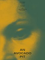 poster de An Avocado Pit