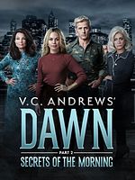 poster de V.C. Andrews, la saga Cutler : Les secrets de l'aube (2ème partie)