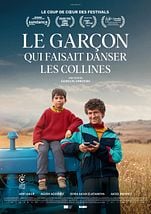 Le Garçon qui faisait danser les collines 