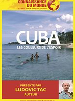 Cuba, La couleur de l'espoir