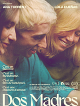 Affiche de Dos Madres, film à voir en streaming sur Pygargue