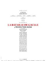 poster du film La Bataille de Gaulle : J’écris ton nom