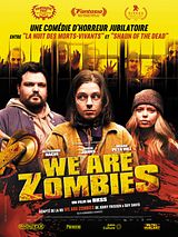 Affiche de We Are Zombies, film à voir en streaming sur Pygargue