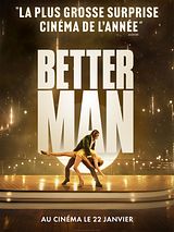 Affiche de Better Man, film à voir en streaming sur Pygargue