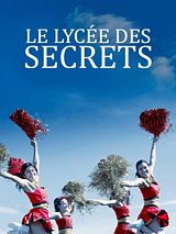Affiche de Le lycée des secrets, film à voir en streaming sur Pygargue