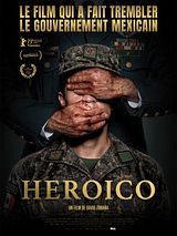 Affiche de Heroico, film à voir en streaming sur Pygargue