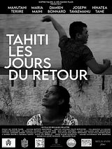 Affiche de Tahiti les jours du retour, film à voir en streaming sur Pygargue