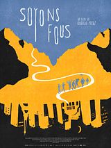 poster du film Soyons Fous