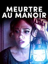 Affiche de Meurtre au Manoir, film à voir en streaming sur Pygargue