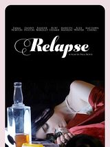 Affiche de Relapse, film à voir en streaming sur Pygargue