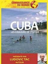 Cuba, La couleur de l'espoir