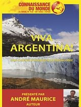 poster du film Connaissance du Monde : Viva Argentina ! Des chutes d'Iguazù à la Patagonie