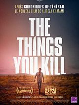 Affiche de The Things You Kill, film à voir en streaming sur Pygargue