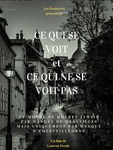 Affiche de Ce qui se voit et ce qui ne se voit pas, film à voir en streaming sur Pygargue