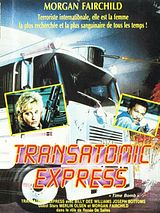 Affiche de Transatomic express, film à voir en streaming sur Pygargue