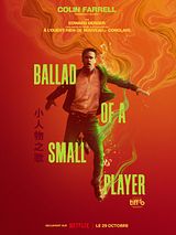 Affiche de Ballad Of A Small Player, film à voir en streaming sur Pygargue