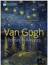 Van Gogh : Poètes et Amants