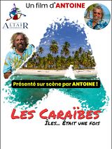 poster du film Îles... était une fois Les Caraïbes