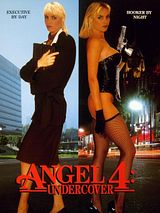 Affiche de Angel 4: Undercover, film à voir en streaming sur Pygargue