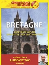 poster du film Connaissance du monde : Bretagne - Chrétientés celtes, une histoire des saints bretons
