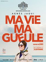 Affiche de Ma vie Ma gueule, film à voir en streaming sur Pygargue