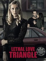 Affiche de Triangle amoureux mortel, film à voir en streaming sur Pygargue