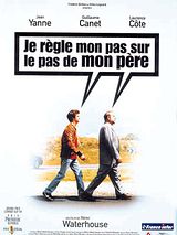 Affiche de Je règle mon pas sur le pas de mon père, film à voir en streaming sur Pygargue