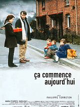 Affiche de Ça commence aujourd'hui, film à voir en streaming sur Pygargue