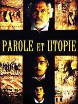 Affiche de Parole et utopie, film à voir en streaming sur Pygargue