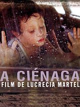 Affiche de La ciénaga, film à voir en streaming sur Pygargue
